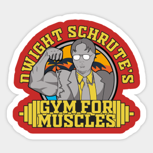 Dwight Schrute S Gym For Muscles Sticker